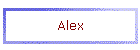 Alex