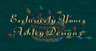 Exclusively Yours Ashley Designz